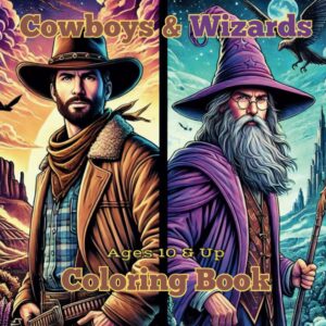 Cowboys & Wizards Coloring Book